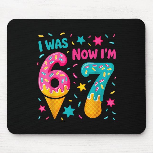 Mousepad Eu tinha 6 anos agora eu tenho 7 Seis Sete Meme So (Frente)