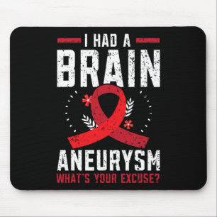Mousepad Eu Tinha Aneurisma Cerebral Condição Médica Aneuri