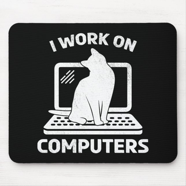 Mousepad Eu Trabalho Com Computadores Amante de Gato Engraç (Frente)