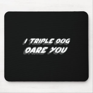 Mousepad Eu Triplo Cachorro Atrevo-te a Citação de Cinema d