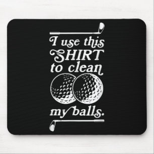 Mousepad Eu Uso Esta Camisa Para Limpar A Minha Cotação Par