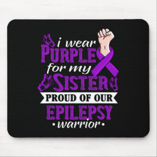 Mousepad Eu Uso Roxo Para Minha Irmã Epilepsia Guerreira Co