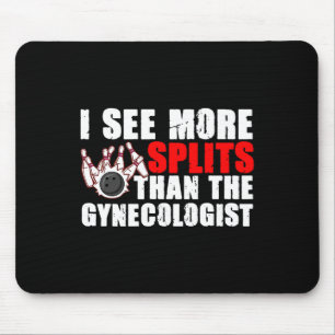 Mousepad Eu Vejo Mais Divisões Do Que O Ginecologista Tee B