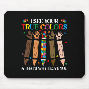 Mousepad Eu Vejo Suas Verdadeiras Cores Autismo História Ne