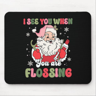 Mousepad Eu Vejo Você Ao Passar o Fio Dental Natal Dentista