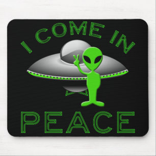 MOUSEPAD EU VENHO NA PAZ - ALIENÍGENA