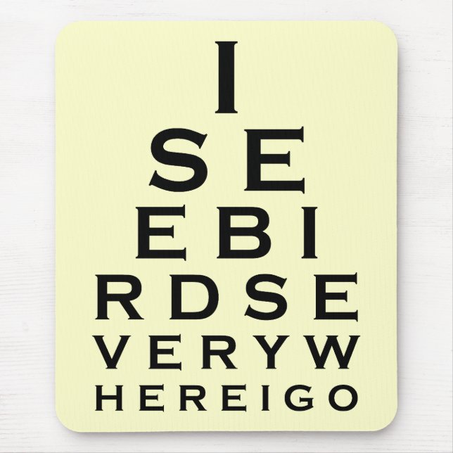 Mousepad Eu ver pássaros Eyechart (Frente)