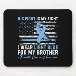 Mousepad Eu Visto Azul Claro Para O Meu Irmão Cancer De Pró
