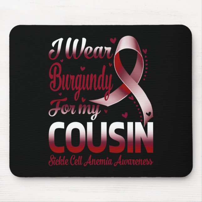 Mousepad Eu Visto Burgundy Para A Anemia Célula Falsiforme  (Frente)