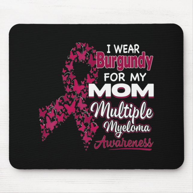Mousepad Eu visto Burgundy para minha mãe Múltiplo Myeloma (Frente)