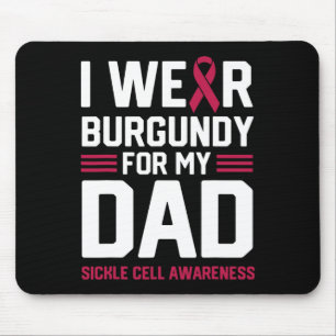 Mousepad Eu Visto Burgundy para o meu Pai Anemia das Célula