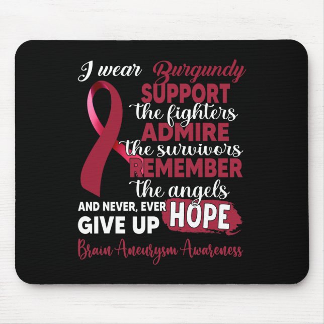 Mousepad Eu Visto Burgundy Support Fighters Brain Aneurysm  (Frente)