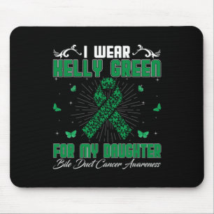 Mousepad Eu Visto Kelly Green Para A Filha Bile Duct Cancer