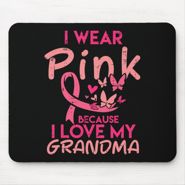 Mousepad Eu Visto Rosa Ama Minha Avó Cancer De Mama Awarene (Frente)