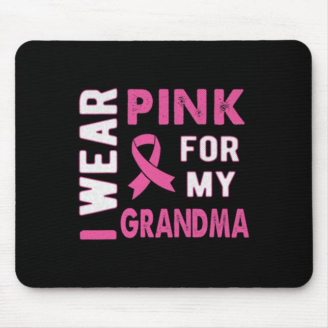 Mousepad Eu Visto Rosa para a Consciência do Cancer da Vovó (Frente)