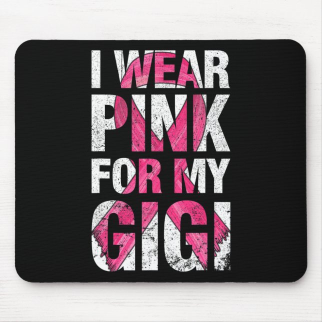 Mousepad Eu Visto Rosa Para A Minha Gigi Rib Sobrevivente D (Frente)