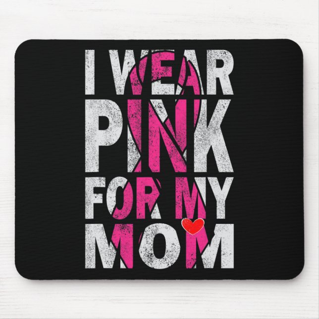 Mousepad Eu Visto Rosa para a minha mãe, Cancer de consciên (Frente)