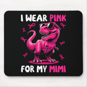 Mousepad Eu Visto Rosa Para A Minha Mimi T-rex Dinossaur Br