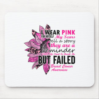 Mousepad Eu Visto Rosa Para Mim Próprio As Minhas Cicatrize