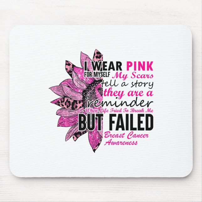 Mousepad Eu Visto Rosa Para Mim Próprio As Minhas Cicatrize (Frente)