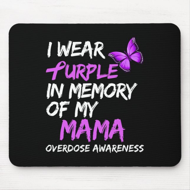 Mousepad Eu Visto Roxo Em Memória Da Minha Sobredosagem Mam (Frente)