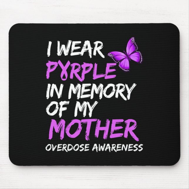 Mousepad Eu Visto Roxo Em Memória Da Sobredosagem Da Minha  (Frente)