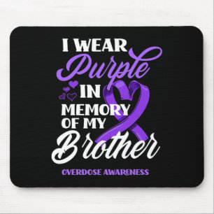 Mousepad Eu Visto Roxo Em Memória De Minha Sobredosagem Irm