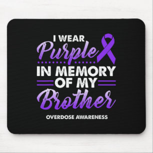 Mousepad Eu Visto Roxo Em Memória De Minha Sobredosagem Irm