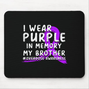 Mousepad Eu Visto Roxo Em Memória Do Meu Irmão - Sobredosag