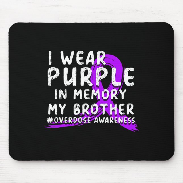 Mousepad Eu Visto Roxo Em Memória Do Meu Irmão - Sobredosag (Frente)