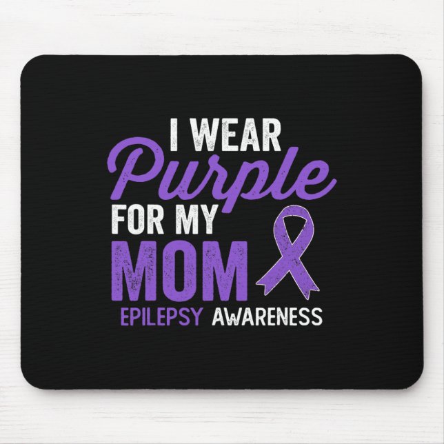 Mousepad Eu Visto Roxo para a minha mãe Consciência Epileps (Frente)