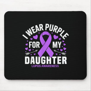 Mousepad Eu Visto Roxo Para Minha Filha Lupus Guerreiro
