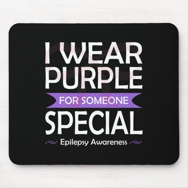 Mousepad Eu Visto Roxo Por Alguém Especial Epilepsia Awaren (Frente)