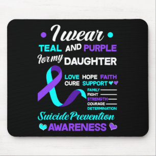 Mousepad Eu Visto Teal e Roxo Para Minha Filha Suicida Ante