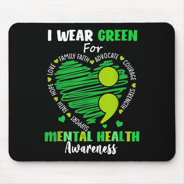 Mousepad Eu Visto Verde Para A Consciência Mental Da Saúde  (Frente)