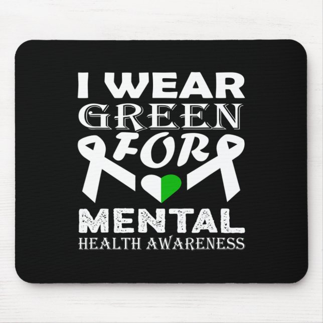Mousepad Eu Visto Verde Para A Consciência Mental Mês 8 (Frente)