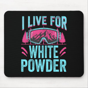 Mousepad Eu Vivo Pelo Pó Branco dos Anos 80 e 90 Esqui Retr