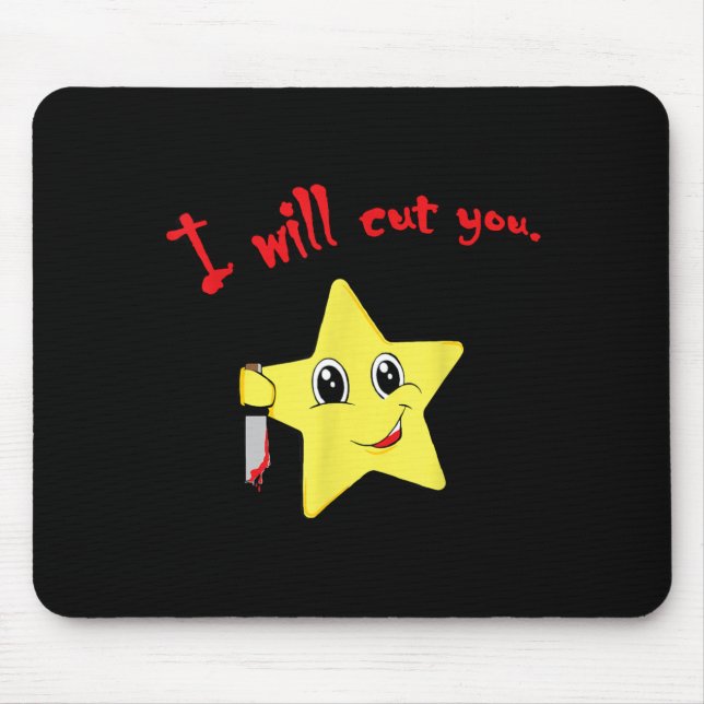 Mousepad Eu Vou Te Cortar Citação Engraçada (Frente)