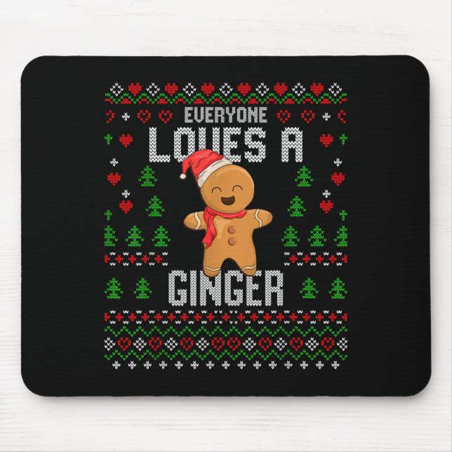 Mousepad Everyone Loves A Ginger Red Hair Ugly Christmas Gi (Frente)
