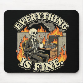 Mousepad Everything Is Fine | Funny Skeleton Dumpster Fire 