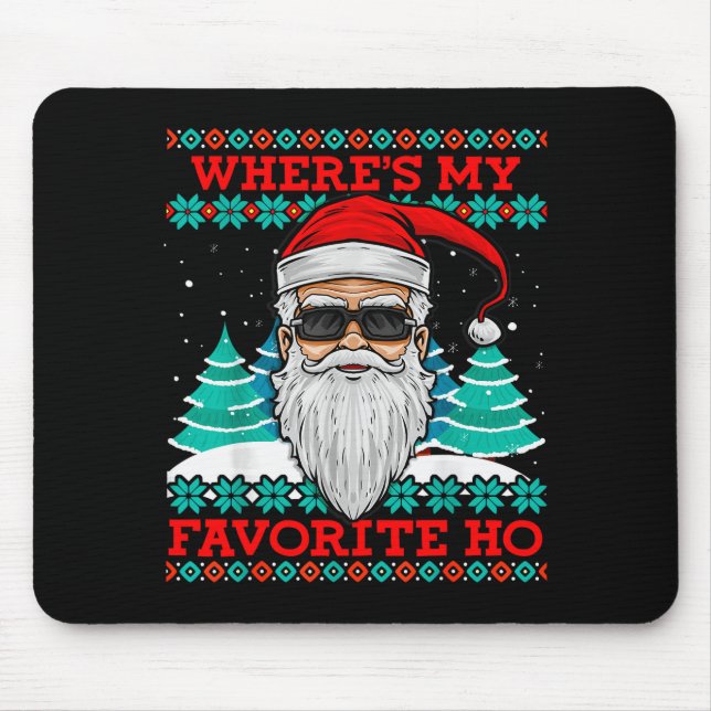 Mousepad Evil Santa Where's My Favorite Ho Funny Ugly Chris (Frente)