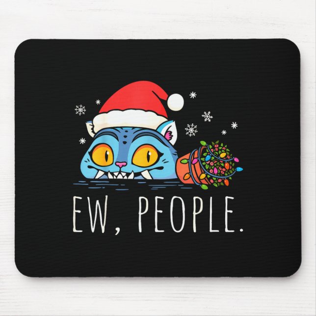 Mousepad Ew People Christmas Funny Tiger Sarcastic Humor In (Frente)