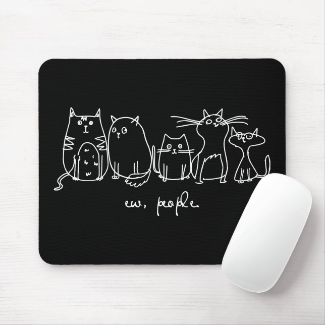 Mousepad Ew, Pessoas Engraçadas, Amantes De Gato (Com mouse)