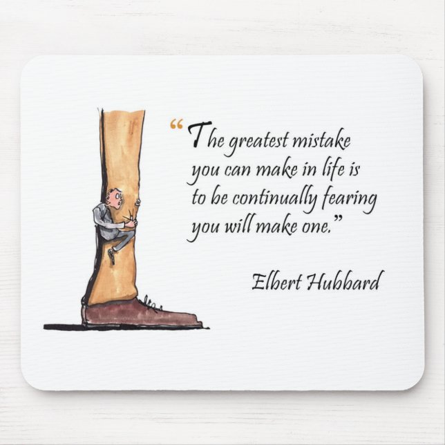 Mousepad Exame de citação motivacional de Elbert Hubbard - (Frente)