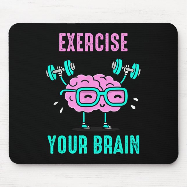 Mousepad Exercite seu cérebro Escrevendo seu cérebro Engraç (Frente)