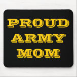 Mousepad Exército Orgulhoso Mãe<br><div class="desc">Mousepad Exército Orgulhoso Mãe</div>