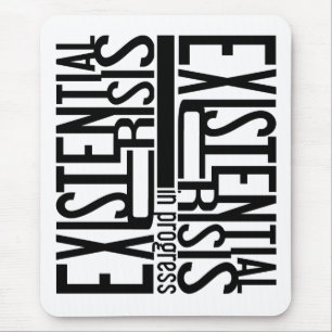 Mousepad existencial da crise