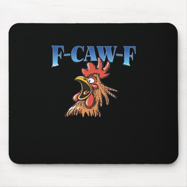 Mousepad F-Caw-F Chicken Classic Cool Unique (Frente)
