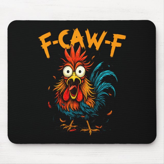 Mousepad F-caw-f Chicken Fcawf Rooster Coffee Funny Office  (Frente)