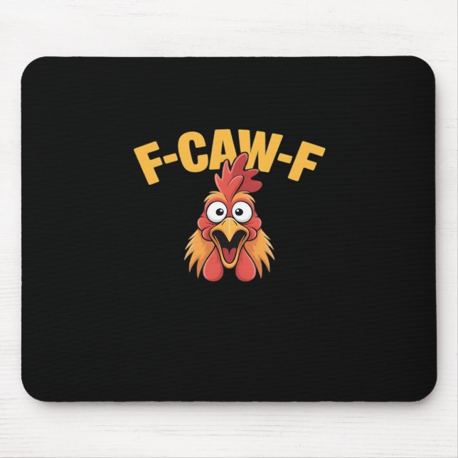 Mousepad F-Caw-F Chicken Funny Chicken Creative Graphic (Frente)